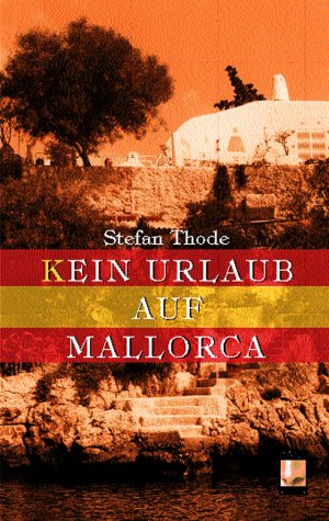 (K)ein Urlaub auf Mallorca: Tipps und Tricks für Urlaubswillige Travel