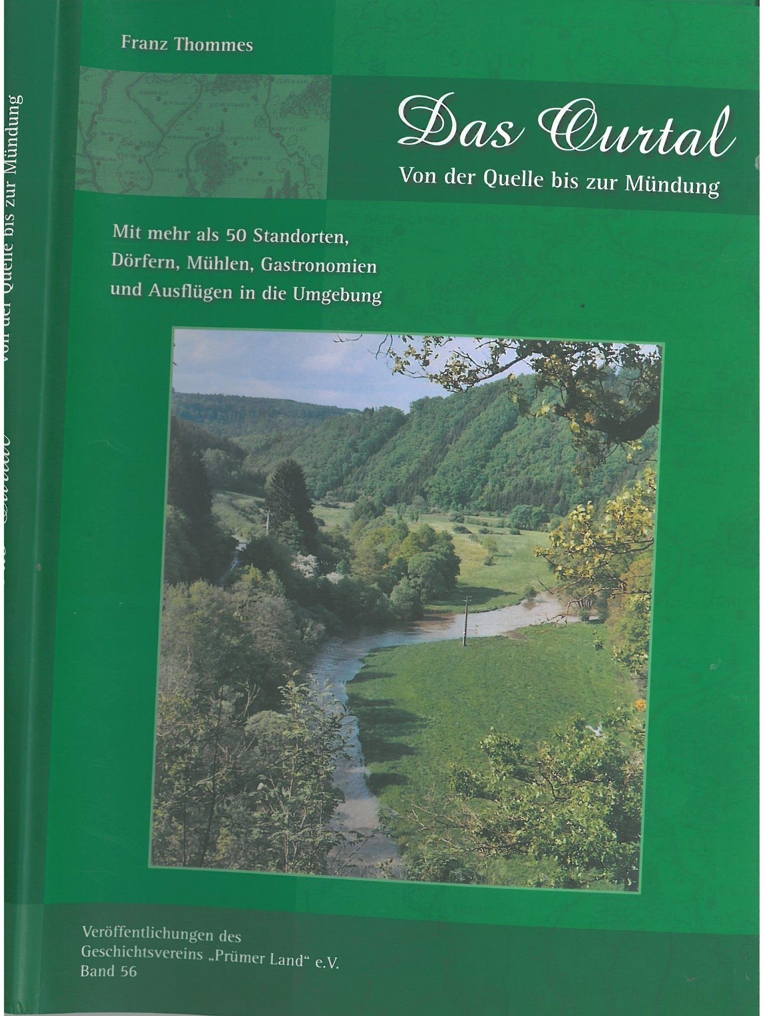 Das Ourtal - von der Quelle bis zur Mündung Politics & History
