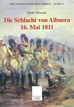 Die Schlacht von Albuera: 16. Mai 1811 (Die napoleonischen Kriege) Politics & History