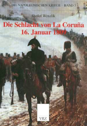 Die Schlacht von La Coruna: 16. Januar 1809 (Livre en allemand) book