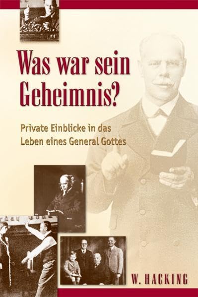 Was war sein Geheimnis?: Private Einblicke in das Leben eines Generals Gottes Politics & Society