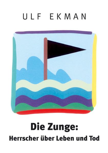Die Zunge: Herrscher über Leben und Tod Religion & Esotericism
