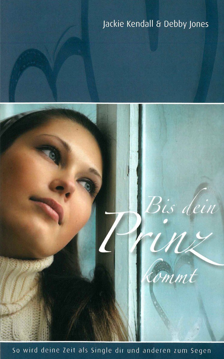 Bis dein Prinz kommt: So wird deine Zeit als Single dir und anderen zum Segen Religion & Esotericism