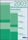Weiterbildungsszene Deutschland 2003: Studie über den Weiterbildungsmarkt in Deutschland, Österreich und der Schweiz. Bildungsbedarf, Auftragslage, Kooperationen, Trainerhonorare Law
