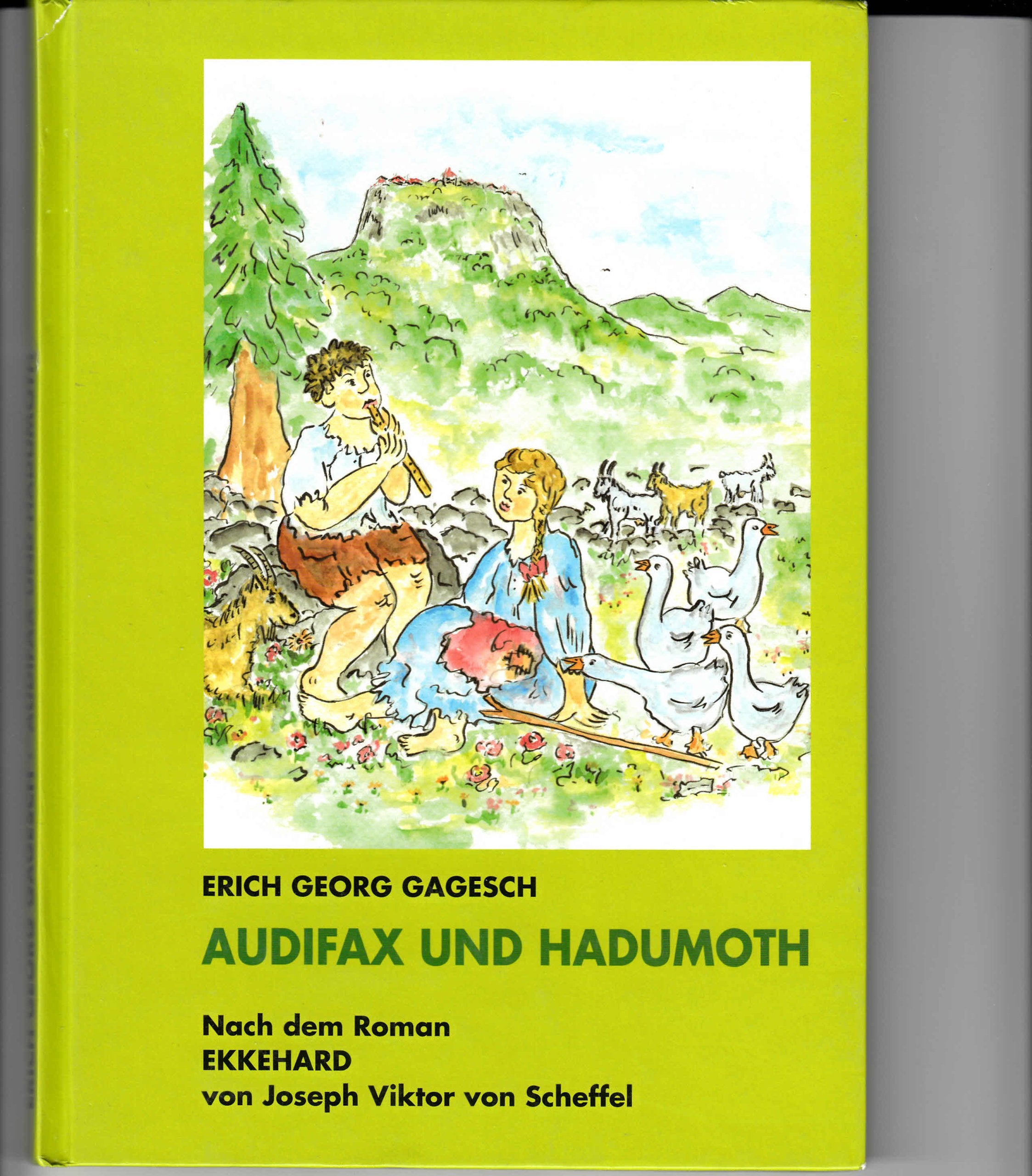 Audifax und Hadumoth: Nach dem Roman "Ekkehard" von Joseph Viktor von Scheffel Books