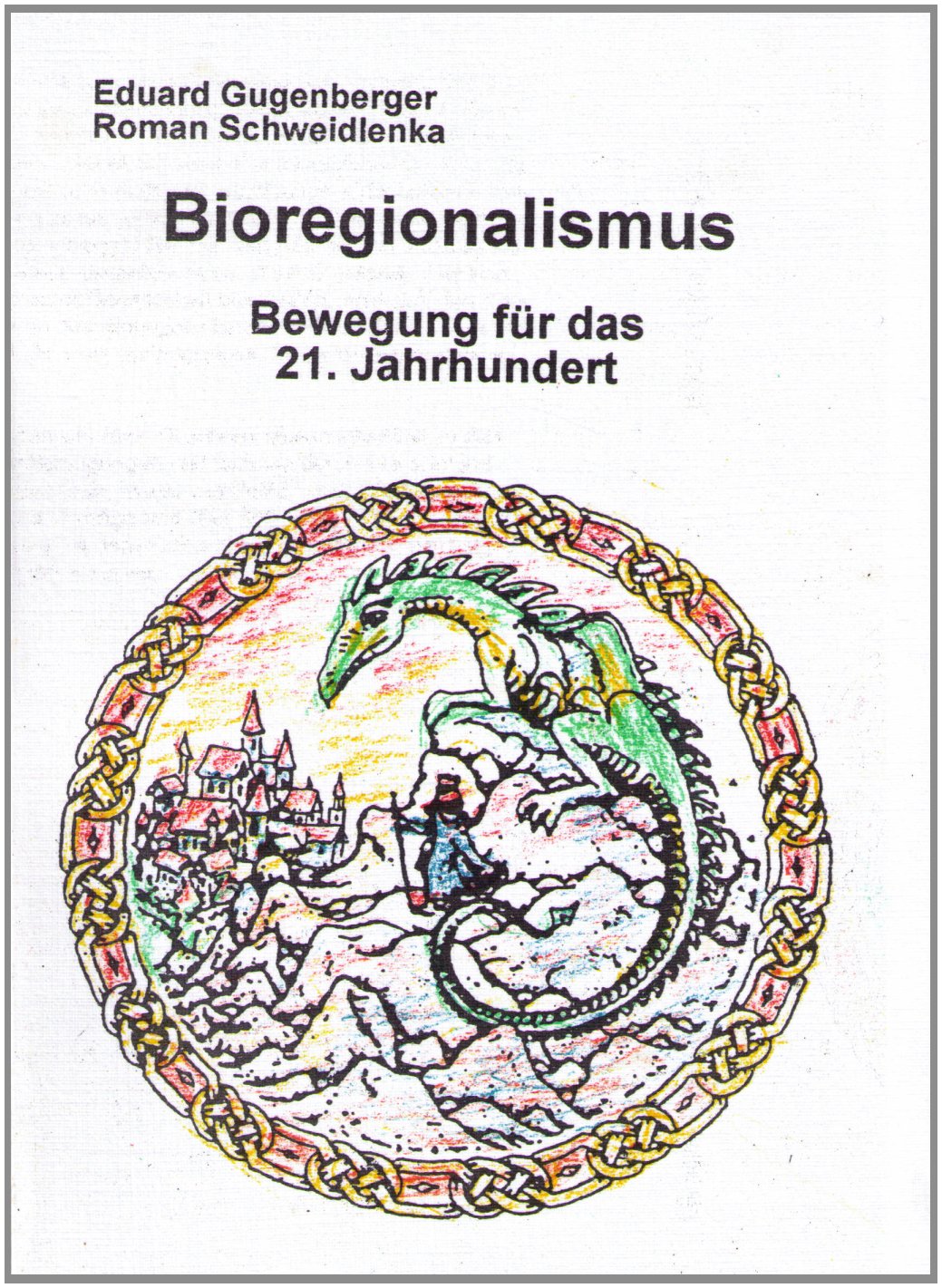 Bioregionalismus: Bewegung für das 21. Jahrhundert Books