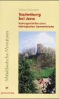 Mitteldeutsche Miniaturen, Bd.2, Tautenburg bei Jena: Kulturgeschichte einer thüringischen Sommerfrische Politics & History