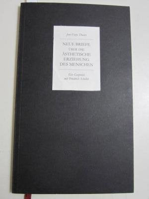 Neue Briefe über die ästhetische Erziehung des Menschen: Ein Gespräch mit Friedrich Schiller (Edition Ornament) Philosophy