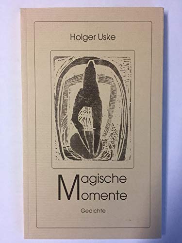 Magische Momente. Gedichte 1996-1999 Books
