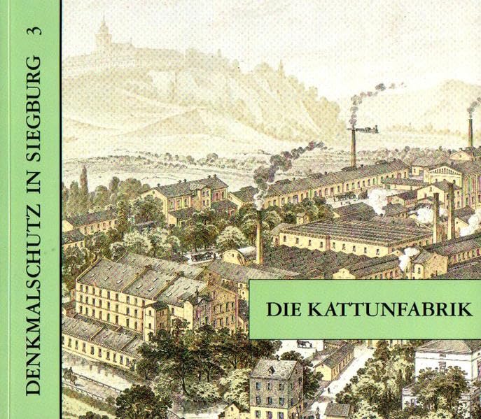 Kattunfabrik (Denkmalschutz in Siegburg) Books