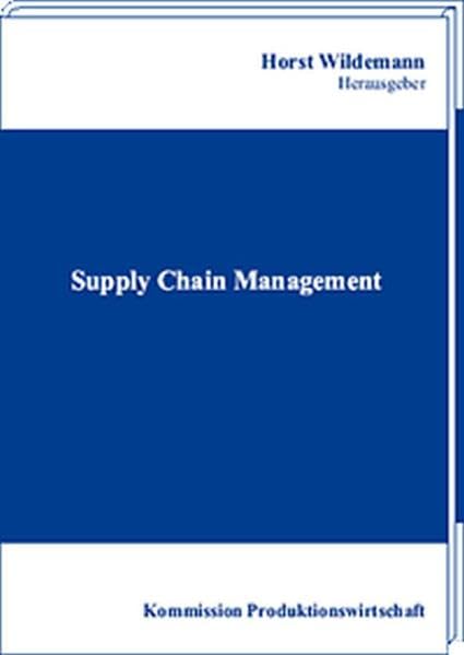 Supply Chain Managament: Konzepte und Anwendungen Law