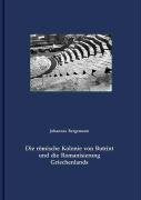 Die römische Kolonie von Butrint und die Romanisierung Griechenlands Natural Sciences