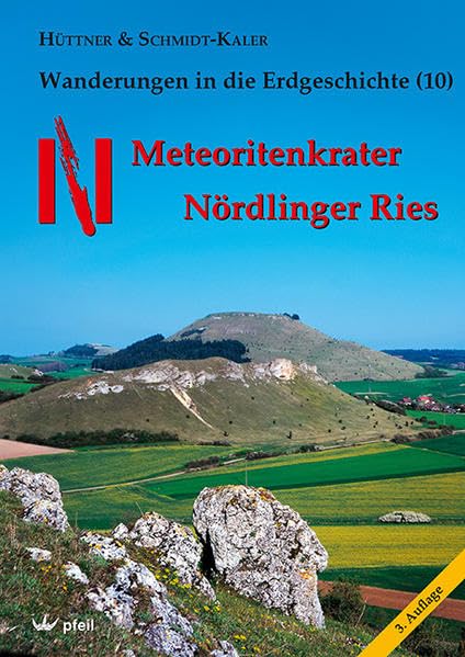 Wanderungen in die Erdgeschichte, Bd.10, Meteoritenkrater Nördlinger Ries Business & Technology