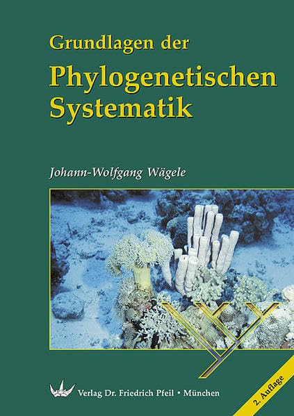 Grundlagen der Phylogenetischen Systematik Medicine