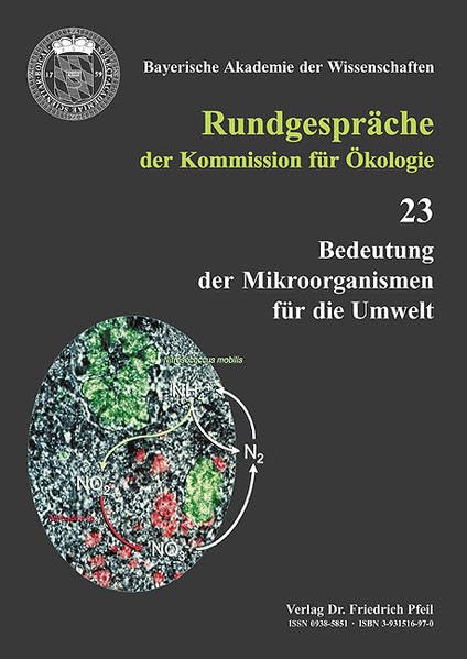 Bedeutung der Mikroorganismen für die Umwelt (Rundgespräche der Kommission für Ökologie) Natural Sciences