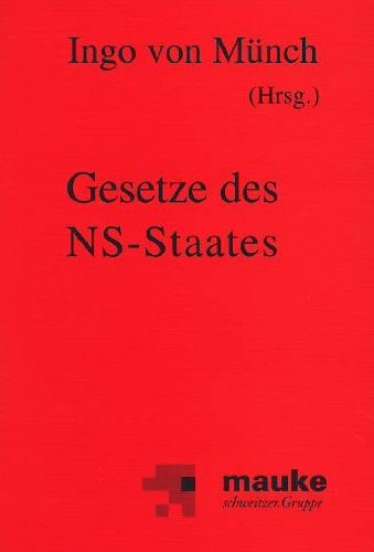 Gesetze des NS-Staates: Dokumente eines Unrechtssystems book