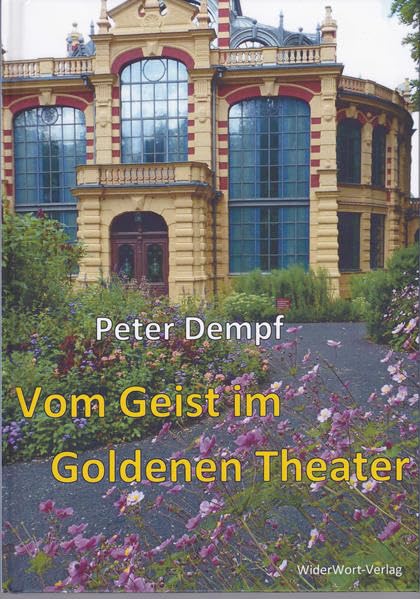 Vom Geist im Goldenen Theater: Kurhausgeschichten Historical Fiction