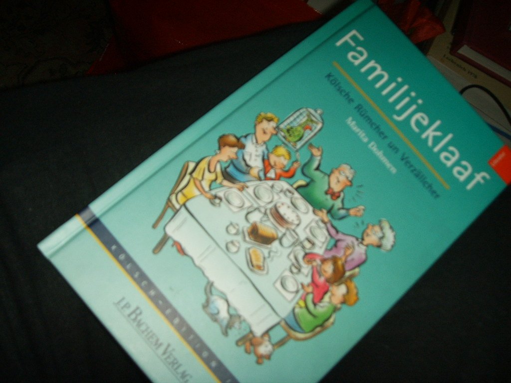 Familijeklaaf. Kölsche Rümcher un Verzällcher vum Marita Dohmen Books