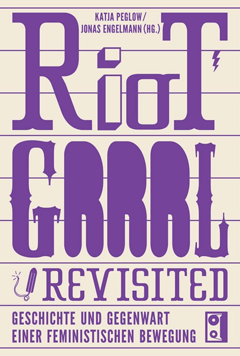 Riot Grrrl Revisited! book