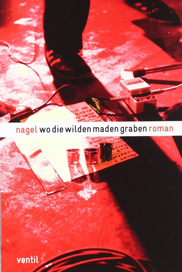 Wo die wilden Maden graben Contemporary literature