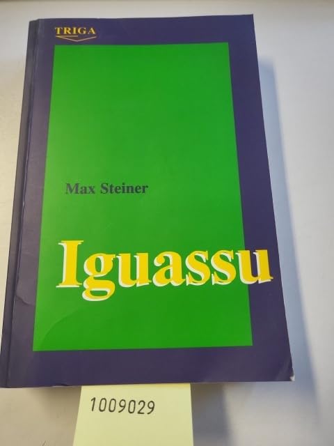 Iguassu. Roman (Livre en allemand) book