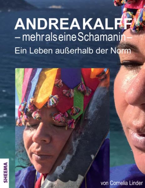 Andrea Kalff - mehr als eine Schamanin Social Sciences