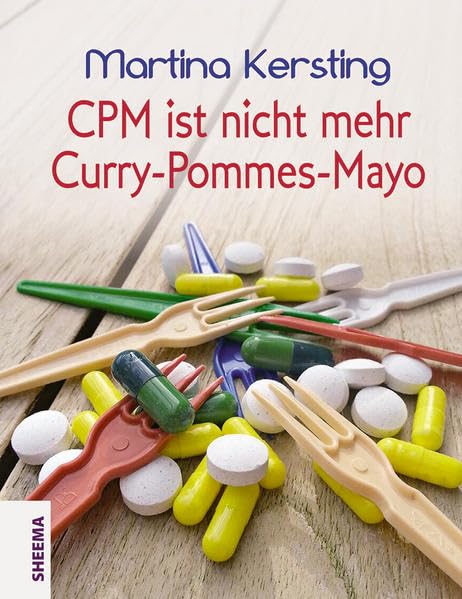 CPM ist nicht mehr Curry-Pommes-Mayo Medicine