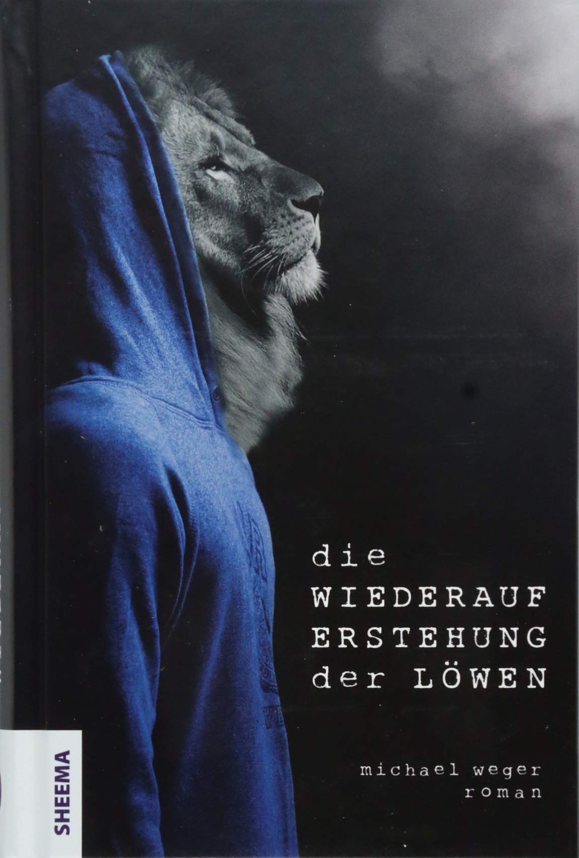 Die Wiederauferstehung der Löwen: Roman Contemporary literature