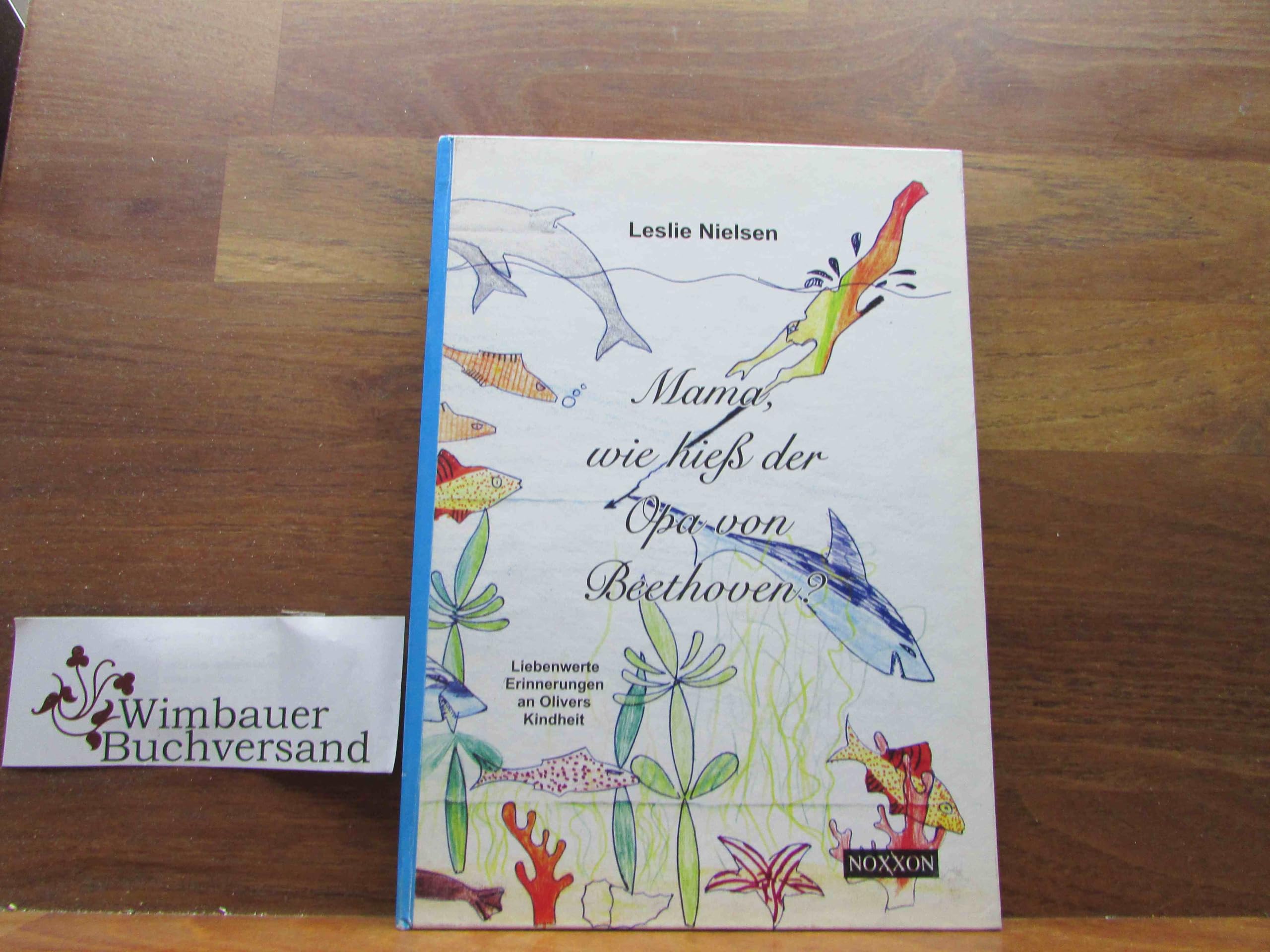 Mama, wie hieß der Opa von Beethoven?. Geschichten für Kinder und Eltern Books