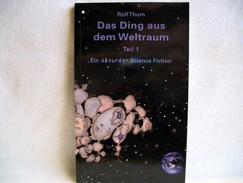 Das Ding aus dem Weltraum - Teil 1 Contemporary literature