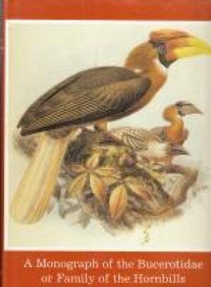 A monograph of the Bucerotidae or family of Hornbills (1882) Books