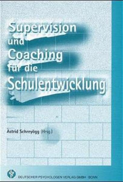Supervision und Coaching für die Schulentwicklung Business, Finance & Career
