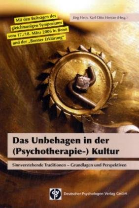 Das Unbehagen in der (Psychotherapie-)Kultur: Sinnverstehende Traditionen - Grundlagen und Perspektiven Psychology
