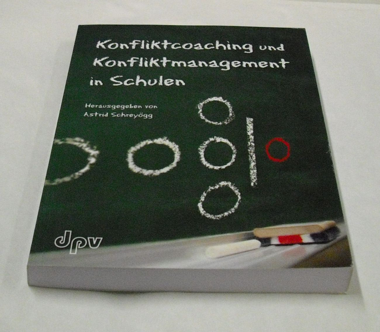 Konfliktcoaching und Konfliktmanagement in Schulen Business, Finance & Career