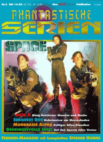 Phantastische Serien, Nr.2, Space 2063; Akte X; Seaquest DSV, Mondbasis Alpha, Geheimnisvolle Insel: Fernsehmagazin mit kompletten Episode Guides Film, Art & Culture