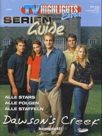 Dawsons's Creek. Alle Stars, alle Folgen, alle Staffeln. Eine Revue! Film, Art & Culture