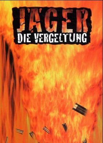 Jäger, Die Vergeltung Leisure & Fun