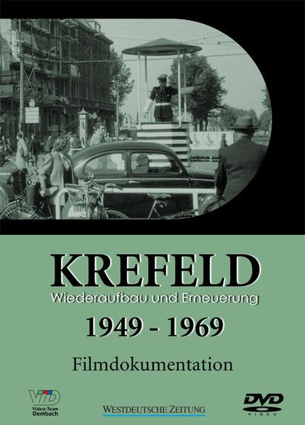 Krefeld 1949-1969 - Wiederaufbau und Erneuerung Films