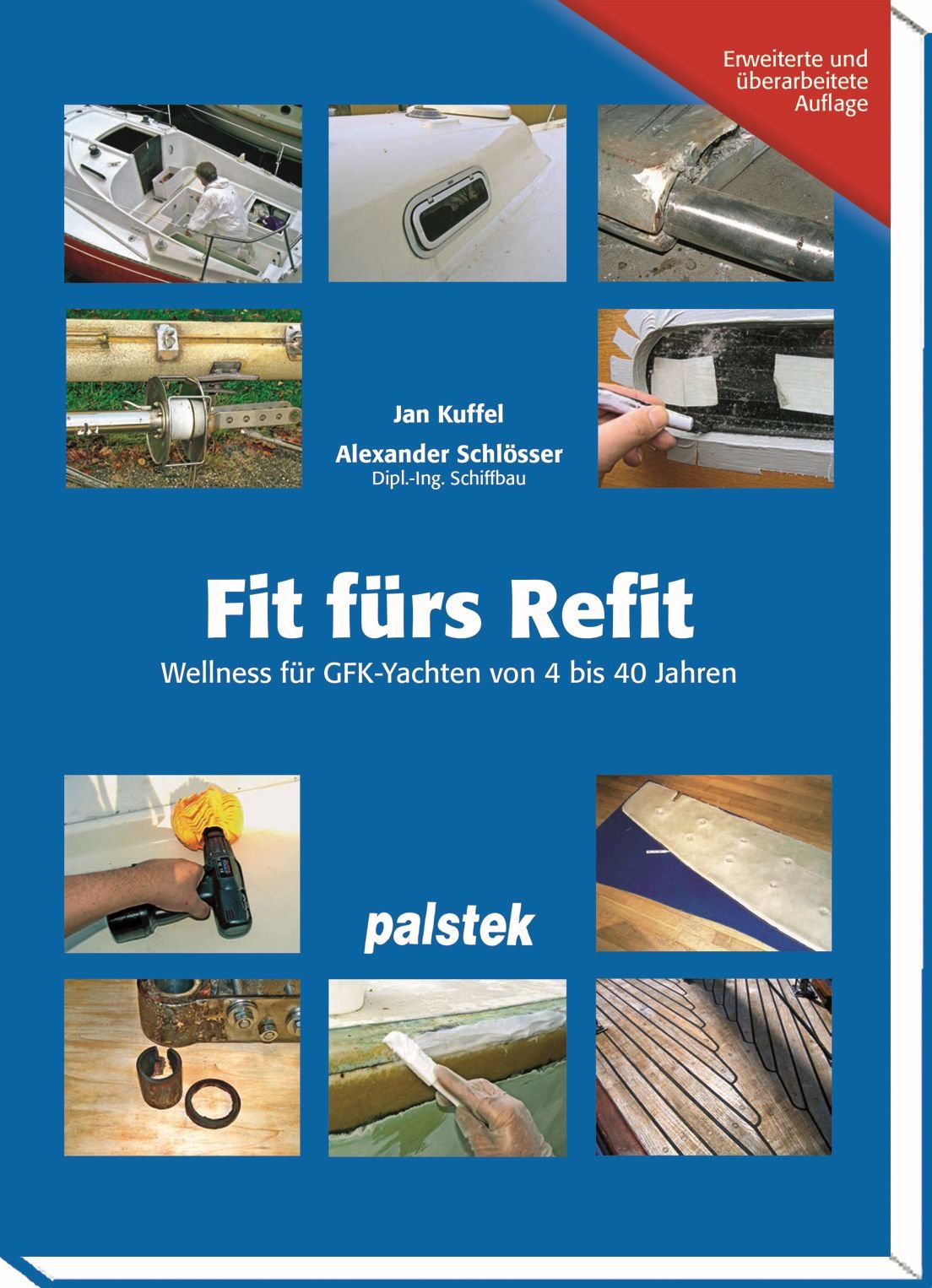Fit für's Refit: Wellness für GfK-Yachten von 4 bis 40 Jahren Books