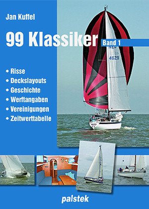 99 Klassiker des Serienyachtbaus Books