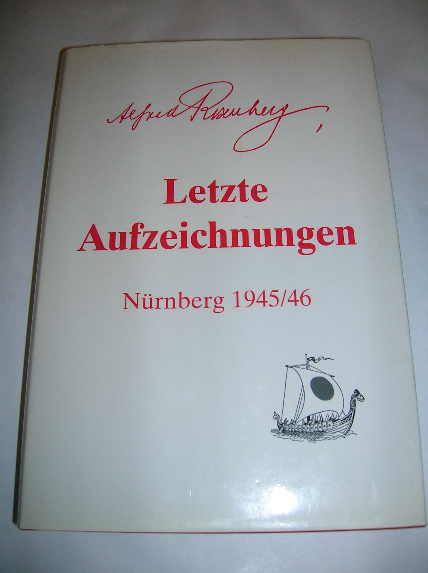 Letzte Aufzeichnungen. Nürnberg 1945/46 Social Sciences