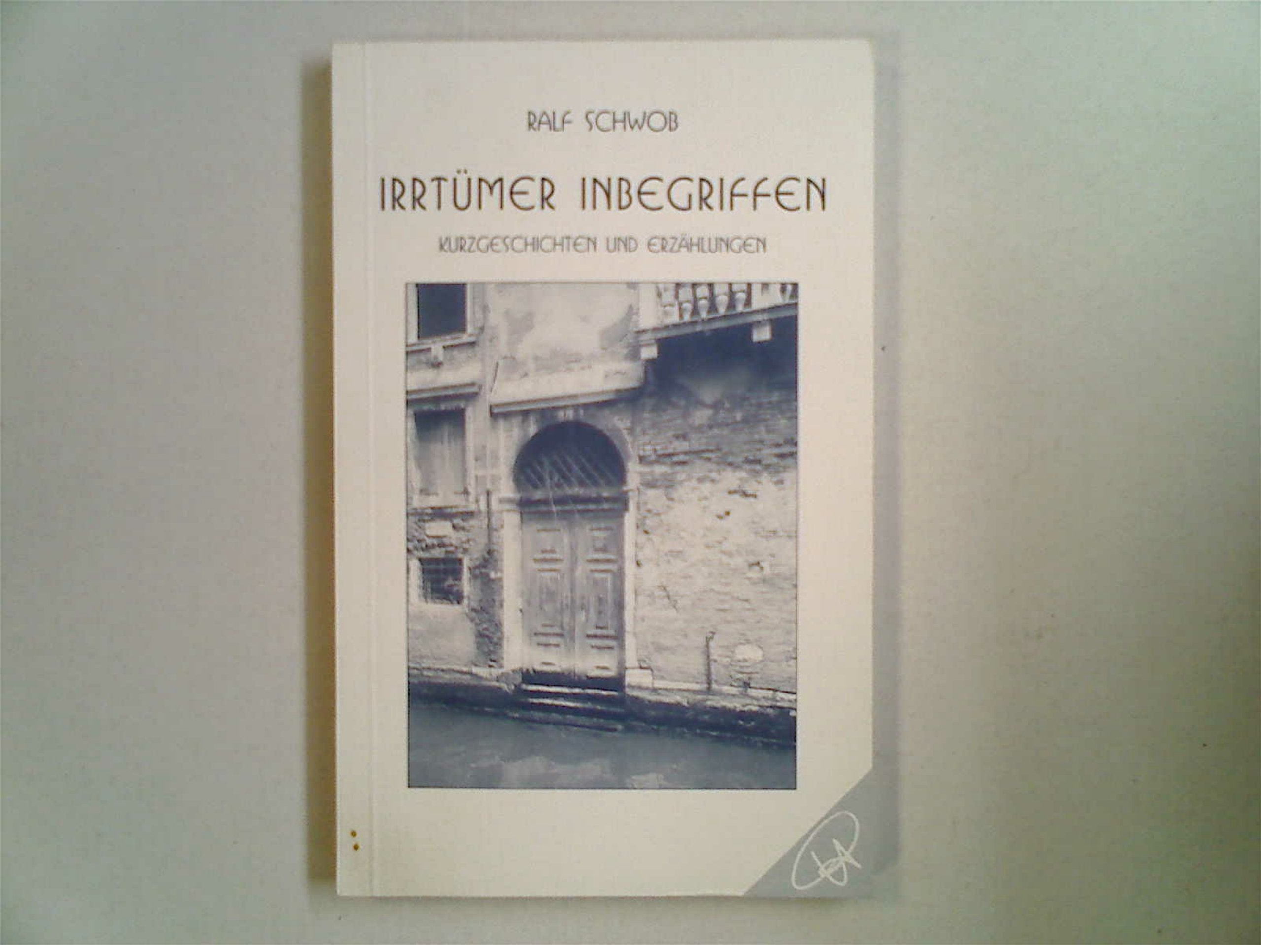 Irrtümer inbegriffen. Kurzgeschichten und Erzählungen Books