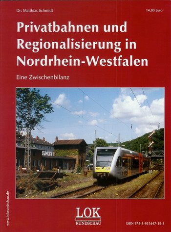 Privatbahnen und Regionalsisierung in Nordrhein-Westfalen: Eine Zwischenbilanz Leisure, Home & Garden