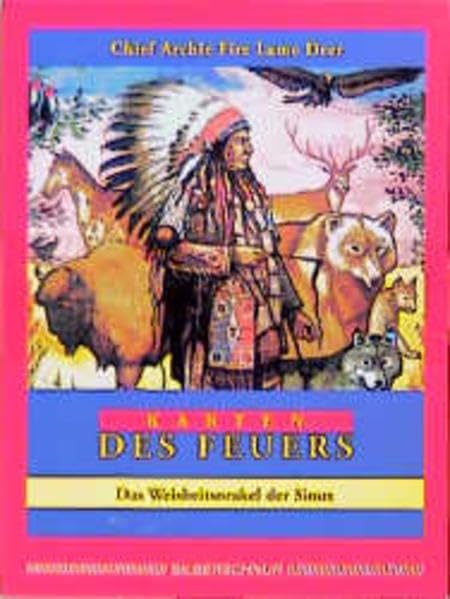 Karten des Feuers: Das Weisheitsorakel der Sioux Religion & Esotericism