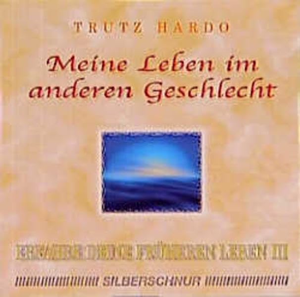 Meine Leben im anderen Geschlecht, 1 Audio-CD (Erfahre Deine früheren Leben) Religion & Esotericism