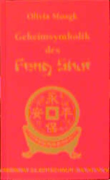 Geheimsymbolik des Feng Shui Religion & Esotericism