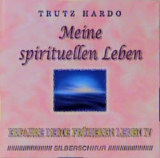 Erfahre Deine früheren Leben 4. Meine spirituellen Leben. CD cd