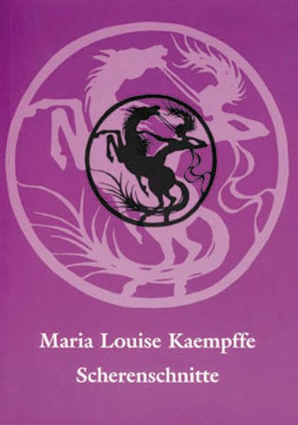 Maria Louise Kaempffe - Scherenschnitte: Mit einem vollständigen Verzeichnis der im Museum Europäischer Kulturen - Staatliche Museen zu Berlin ... schlesischen Künstlerin (Livre en allemand) book