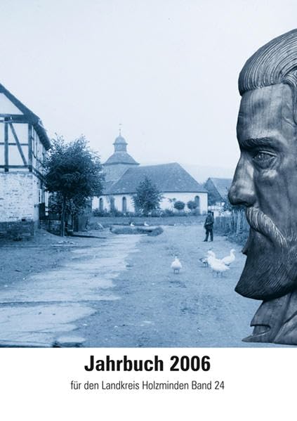 Jahrbuch für den Landkreis Holzminden / Jahrbuch 2006: für den Landkreis Holzminden Band 24 Politics & History