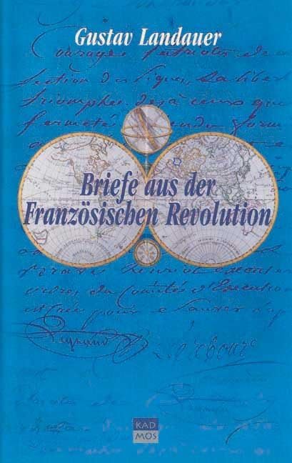 Briefe aus der Französischen Revolution Essays & Short Stories